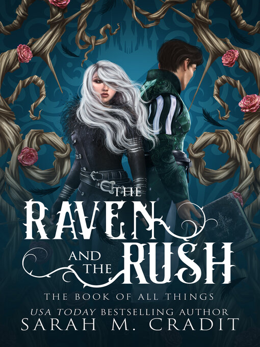 Title details for The Raven and the Rush by Sarah M. Cradit - Available